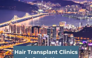 Hair Transplant Clinics in South Korea