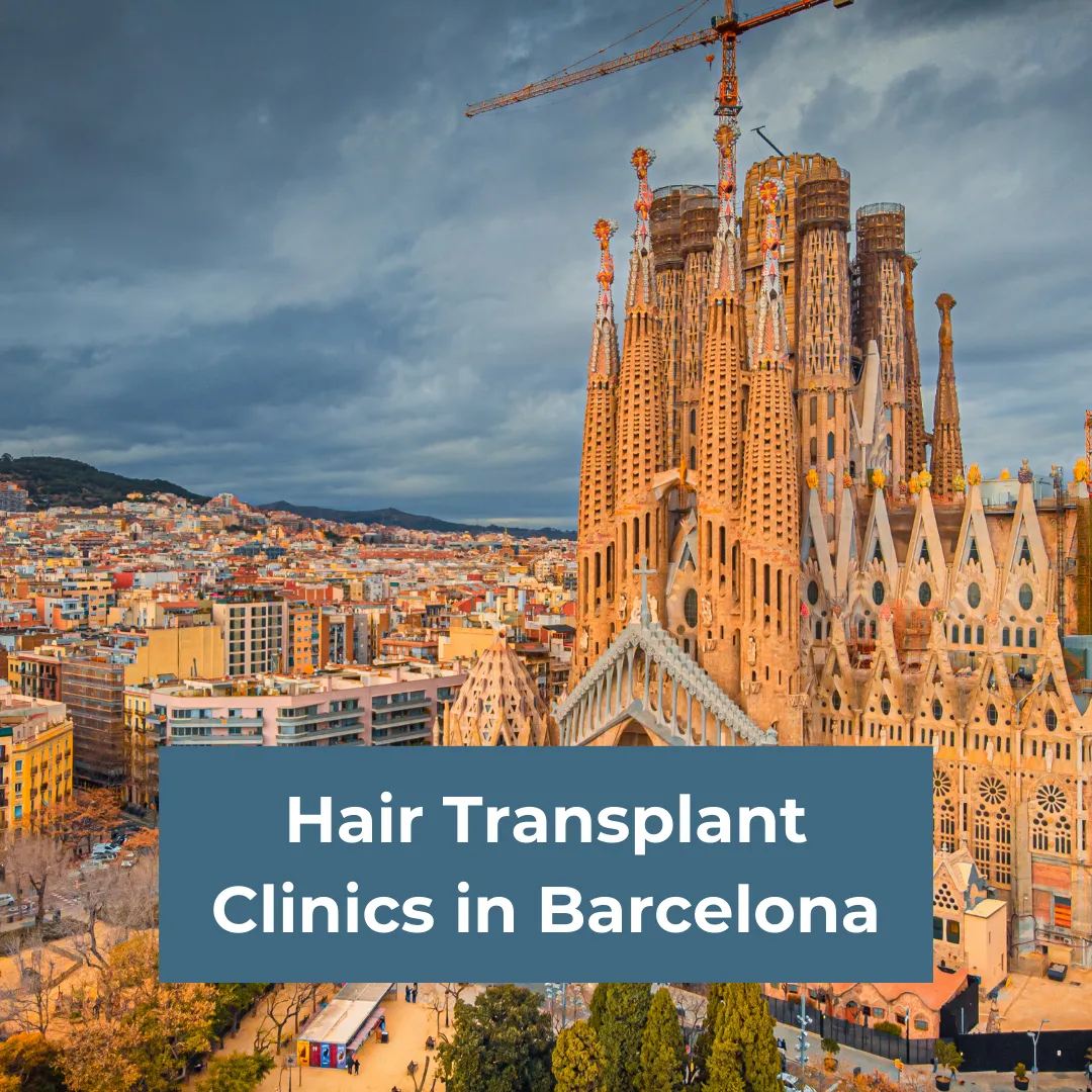 Hair Transplant Clinics in Barcelona