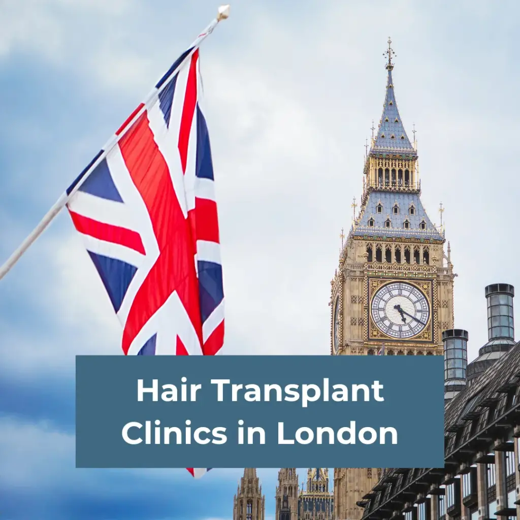 Hair Transplant Clinics in London