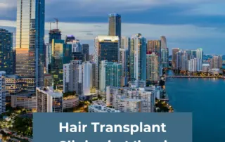 Hair Transplant Clinics in Miami