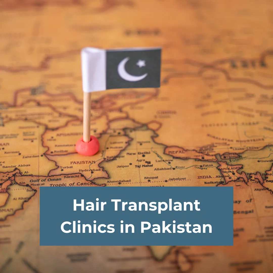 Hair Transplant Clinics in Pakistan