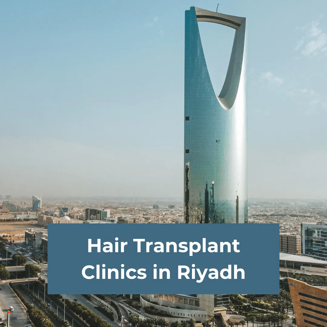 Hair Transplant Clinics in Riyadh