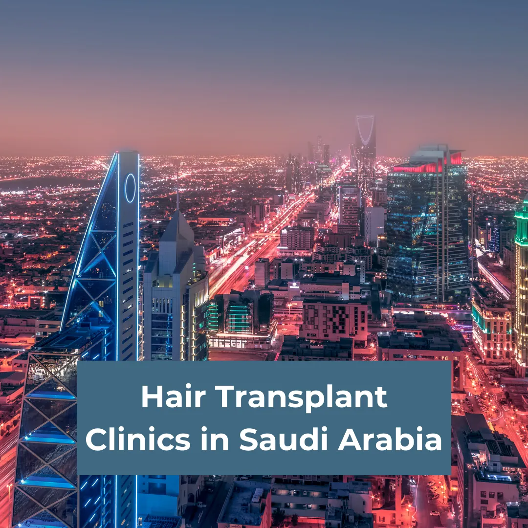 Hair Transplant Clinics in Saudi Arabia