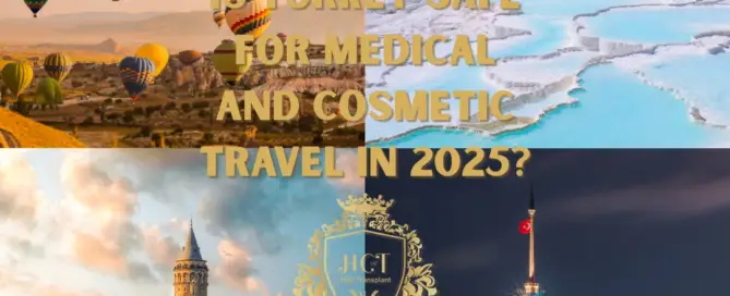 Is Turkey Safe for Medical and Cosmetic Travel in 2025 F