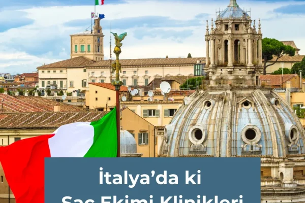 Clínicas de Trasplante Capilar en Italia – Los Mejores Cirujanos de Trasplante Capilar, Costes y Procedimientos Explicados